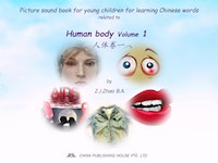 Picture sound book for young children for learning Chinese words related to Human body  Volume 1 - Zhao Z.J. - E-Book
