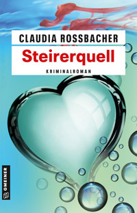 Steirerquell - Claudia Rossbacher - E-Book