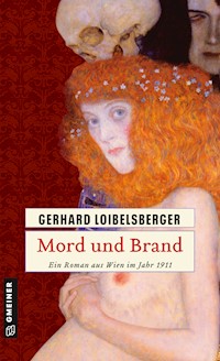 Mord und Brand - Gerhard Loibelsberger - E-Book