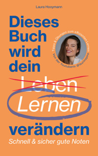 Dieses Buch wird dein Lernen verändern - Laura Hooymann - E-Book