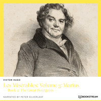 Les Misérables: Volume 3: Marius - Book 2: The Great Bourgeois (Unabridged) - Victor Hugo - Hörbuch