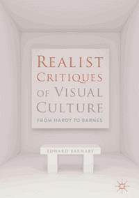 Realist Critiques of Visual Culture - Edward Barnaby - E-Book