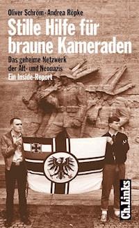 Stille Hilfe für braune Kameraden - Oliver Schröm - E-Book