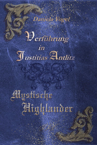Verführung in Justitias Antlitz - Daniela Vogel - E-Book