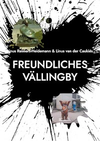Freundliches Vällingby - van der Caukies Linus - E-Book