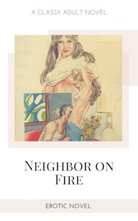 Neighbor on Fire - Frankie Stephens - E-Book
