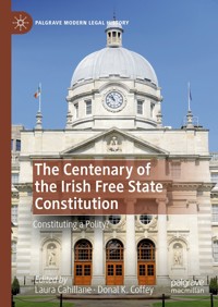 The Centenary of the Irish Free State Constitution -  - E-Book
