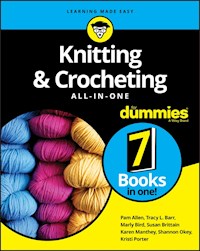 Knitting & Crocheting All-in-One For Dummies - Pam Allen - E-Book