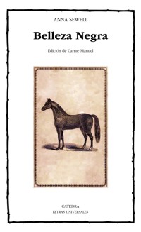 Belleza Negra, sus caballerizos y sus compañeros - Anna Sewell - E-Book