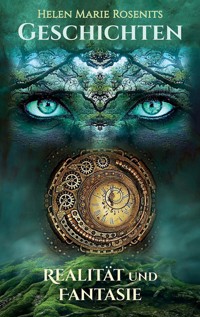 Geschichten - Helen Marie Rosenits - E-Book