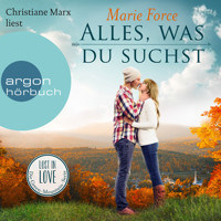 Lost in Love. Die Green-Mountain-Serie, Band 1: Alles, was du suchst (Ungekürzte Lesung) - Marie Force - Hörbuch