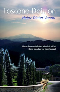 Toscana Daimon - Heinz-Dieter Vonau - E-Book