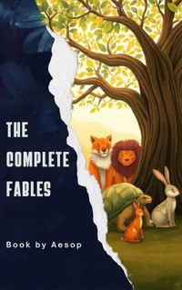 The Complete Fables - Aesop - E-Book