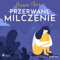 Przerwane milczenie - Anna Feret - Hörbuch