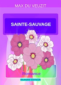 Sainte-Sauvage - Max du Veuzit - E-Book