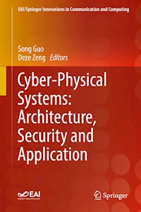 Cyber-Physical Systems: Architecture, Security and Application -  - E-Book