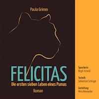 Felicitas - Paula Grimm - Hörbuch