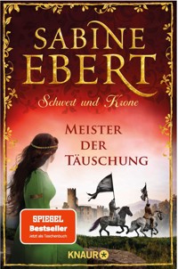 Schwert und Krone - Meister der Täuschung - Sabine Ebert - E-Book