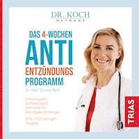Das 4-Wochen-Anti-Entzündungsprogramm - Simone Koch - E-Book + Hörbuch