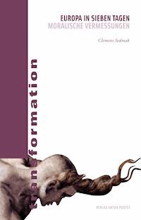 Europa in sieben Tagen - Clemens Sedmak - E-Book