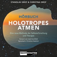 Holotropes Atmen - Stanislav Grof - Hörbuch