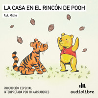 La casa en el rincón de Pooh  - A. A. Milne - Hörbuch