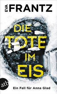 Die Tote im Eis - Eva Frantz - E-Book