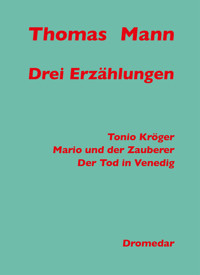 Drei Erzählungen - Thomas Mann - E-Book