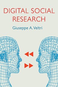 Digital Social Research - Giuseppe A. Veltri - E-Book