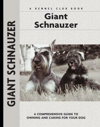 Giant Schnauzer - Barbara J. Andrews - E-Book