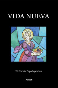 Vida nueva - Eleftheria Papadopoulou - E-Book