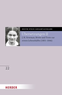 Übersetzung von John Henry Newman, Briefe und Texte zur ersten Lebenshälfte (1801-1846) - Edith Stein - E-Book