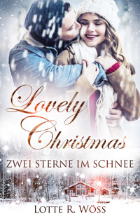 Zwei Sterne im Schnee - Lotte R. Wöss - E-Book