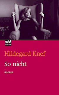 So nicht - Hildegard Knef - E-Book