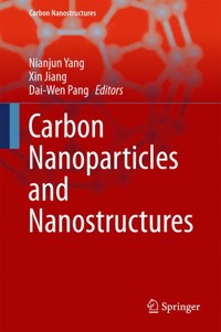 Carbon Nanoparticles and Nanostructures - - E-Book