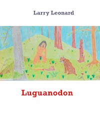 Luguanodon - Larry Leonard - E-Book