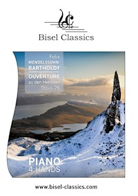 Ouverture zu den Hebriden, Opus 26 - Felix Mendelssohn-Bartholdy - E-Book