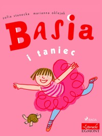 Basia i taniec - Zofia Stanecka - E-Book