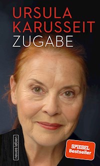 Zugabe - Ursula Karusseit - E-Book