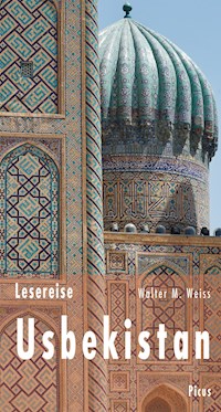 Lesereise Usbekistan - Walter M. Weiss - E-Book