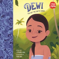 Dewi: The Day the Earth Shook - Catherine Khoo - Hörbuch