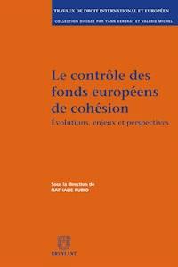 Le contrôle des fonds européens de cohésion -  - E-Book