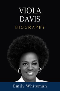 Viola Davis Biography - Emily Whiteman - E-Book