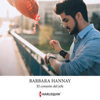 El corazón del jefe - Barbara Hannay - Hörbuch
