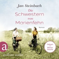 Die Schwestern von Marienfehn (Ungekürzt) - Jan Steinbach - Hörbuch