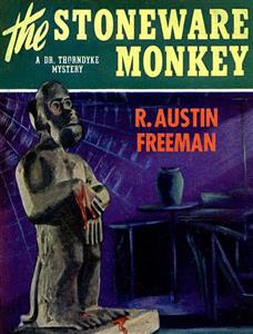 The Stoneware Monkey - R. Austin Freeman - E-Book