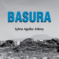 Basura - Sylvia Aguilar - Hörbuch