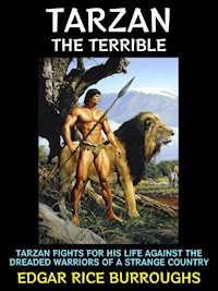 Tarzan the Terrible - Edgar Rice Burroughs - E-Book