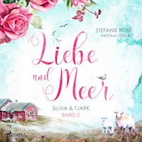 Silvia & Tjark - Liebe & Meer 2 - Stefanie Ross - Hörbuch