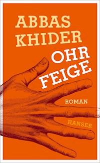 Ohrfeige - Abbas Khider - E-Book